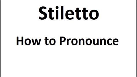 stilettos pronunciation